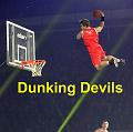 A 180 Dunking Devils